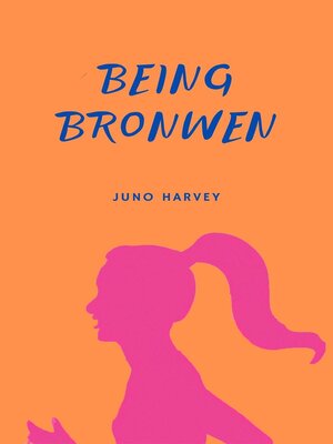 cover image of Being Bronwen